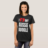 I Love My Aussiedoodle Dog Silhouette in Heart T-shirt (Voorkant volledig)