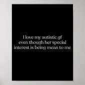 I Love My Autistic Gf Even Though Her Special Inte Poster (Voorkant)