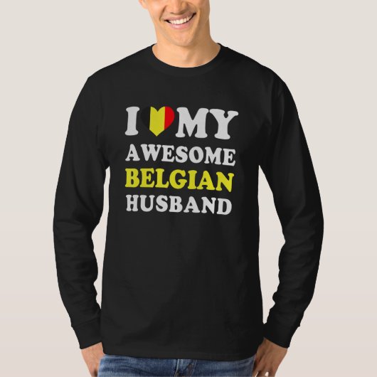 I love My Awesome Belgian Husband Funny T-shirt (Voorkant)