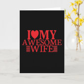 I Love My Awesome Wife Kaart (Gele Bloem)