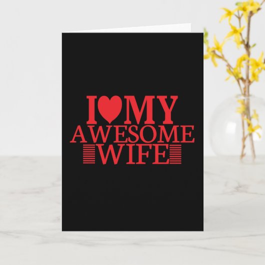 I Love My Awesome Wife Kaart (Gele Bloem)
