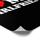 I Love My Beautiful Girlfriend I Heart My Beautifu Poster (Hoek)