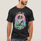 I Love My Bernese Mountain Dog Mom Flowers Puppy F T-shirt (Voorkant)