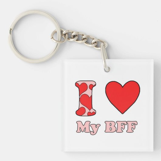 I love My BFF Sleutelhanger (voorkant)