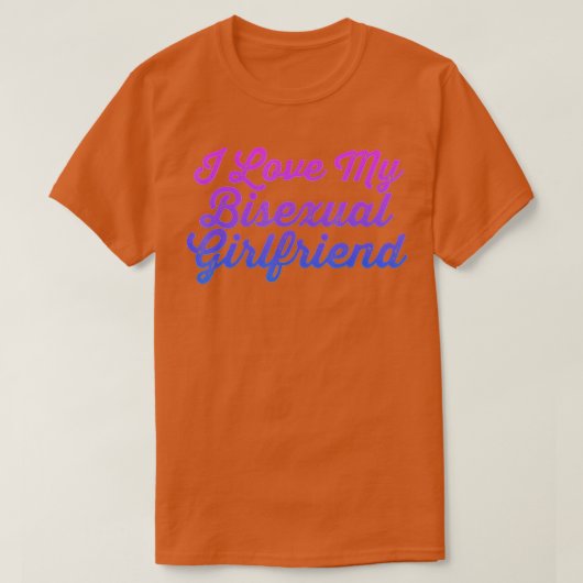 I Love My Bisexual Girlfriend LGB Rainbow Equality T-shirt (Design voorkant)