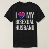 I Love My Bisexual Husband T-shirt (Design voorkant)