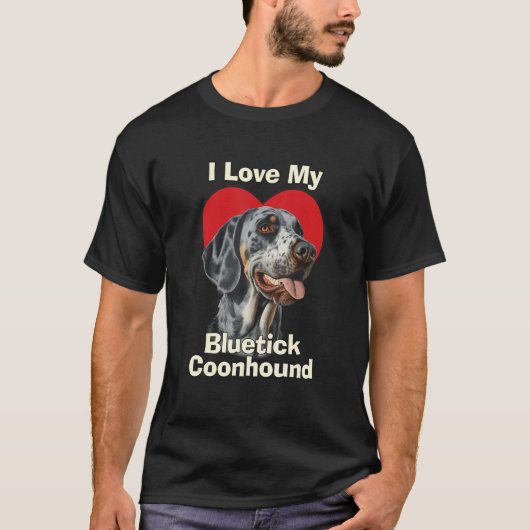 I Love My Bluetick Coonhound Puppy Dog T-shirt (Voorkant)