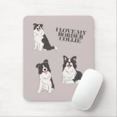 I Love My Border Collie Mouse Pad Muismat (Met muis)