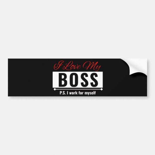 I Love My Boss Bumpersticker (Voorkant)