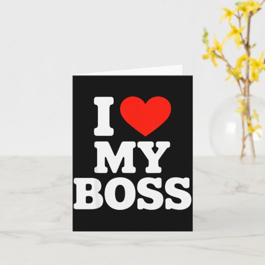 I Love My Boss  Kaart (Gele Bloem)