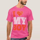 I Love My Boy - Basketbal Gift Mannen Vrouwen T-shirt (Voorkant)