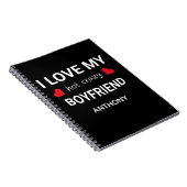 I love my boyfriend - Custom name Valentine Gift Notitieboek (Rechterzijde)