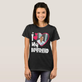 I Love My Boyfriend D Photo  T-shirt (Voorkant volledig)