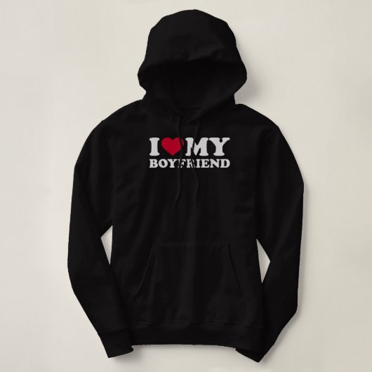 I love my boyfriend hoodie (Design voorkant)