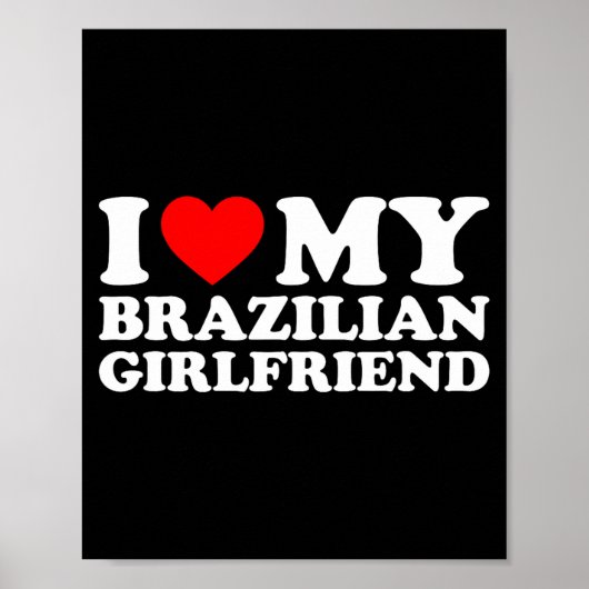 I Love My Brazilian Girlfriend  Poster (Voorkant)