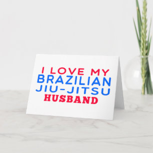 I Love My Brazilian Jiu Jitsu Husband Kaart