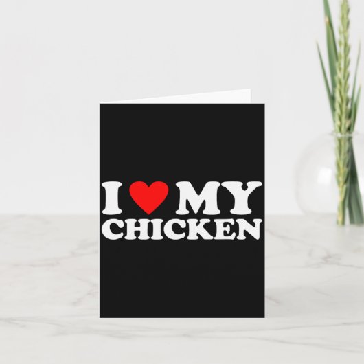 I Love My Chicken, I Heart My Chicken Kaart (Voorkant)