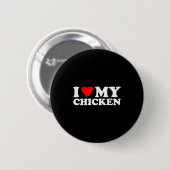 I Love My Chicken, I Heart My Chicken Ronde Button 5,7 Cm (Voorkant /achterkant)