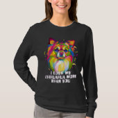 I love my Chihuahua More Than You Chiwawa Dog T-shirt (Voorkant)