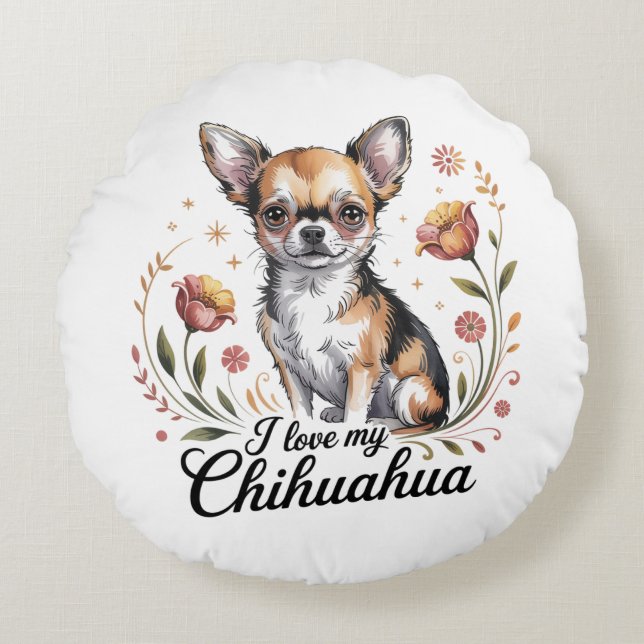 I love my chihuahua  rond kussen (Voorkant)