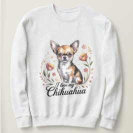 I love my chihuahua trui