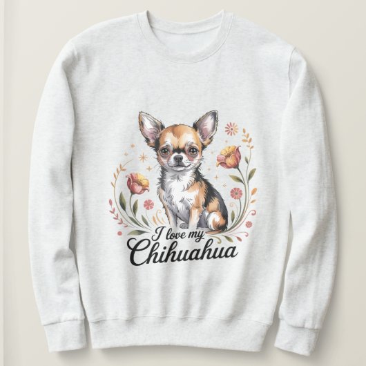 I love my chihuahua trui (Design voorkant)