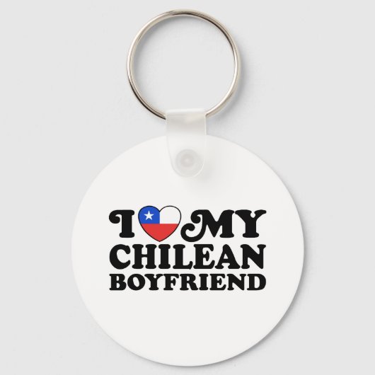 I Love My Chilean Boyfriend Sleutelhanger (Voorkant)