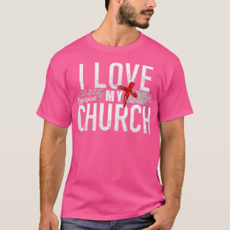 I Love My Church T-shirt