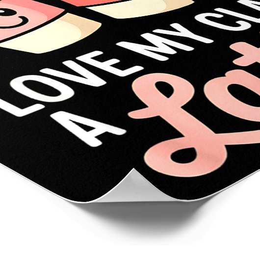 I Love My Cl A Latte Coffee Valentine Day Teachers Poster (Hoek)