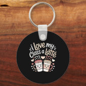 I Love My Cl A Latte Coffee Valentine Day Teachers Sleutelhanger (Voorkant)