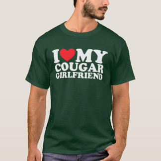 I Love My Cougar Girlfriend funny T-shirt
