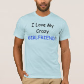 I Love My Crazy VRIENDIN en Back USA Flag Logo T-shirt (Voorkant)