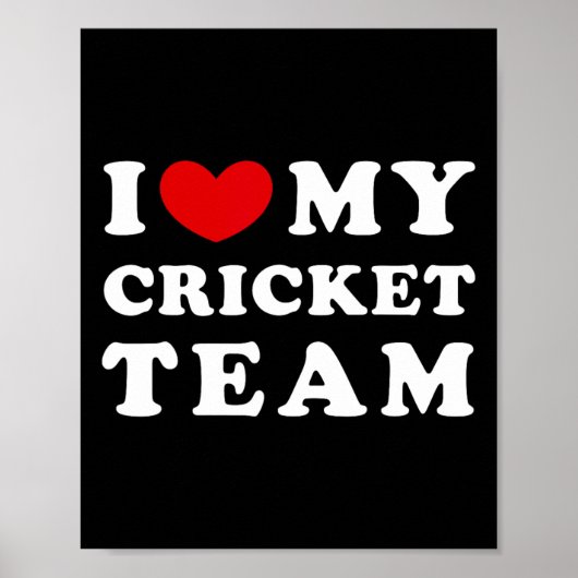 I Love My Cricket Team  Poster (Voorkant)