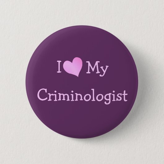 I Love My Criminologist Ronde Button 5,7 Cm (Voorkant)