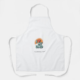 I Love My Dad Apron – Funny BBQ Gift Schort