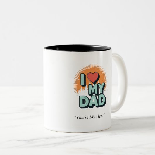 I Love My Dad Mug – Heartfelt Custom Gift Tweekleurige Koffiemok (Voorkant rechts)