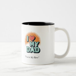 I Love My Dad Mug – Heartfelt Custom Gift Tweekleurige Koffiemok