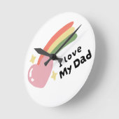 I Love My Dad Ronde Klok (Hoek)
