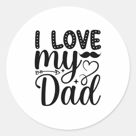 I Love My Dad Ronde Sticker (Voorkant)