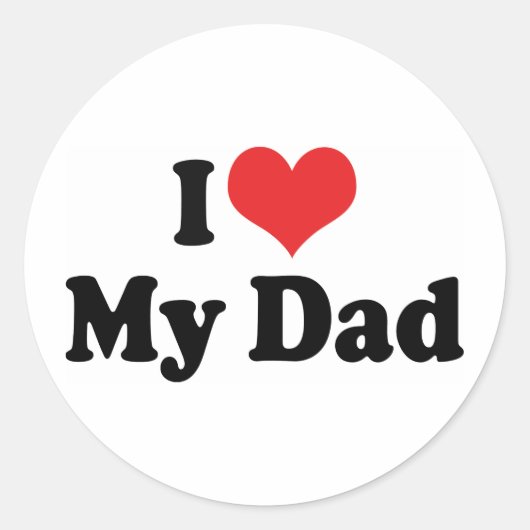 I Love My Dad Ronde Sticker (Voorkant)