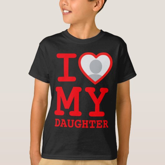 I Love My Daughter Funny Fathers Day  T-shirt (Voorkant)