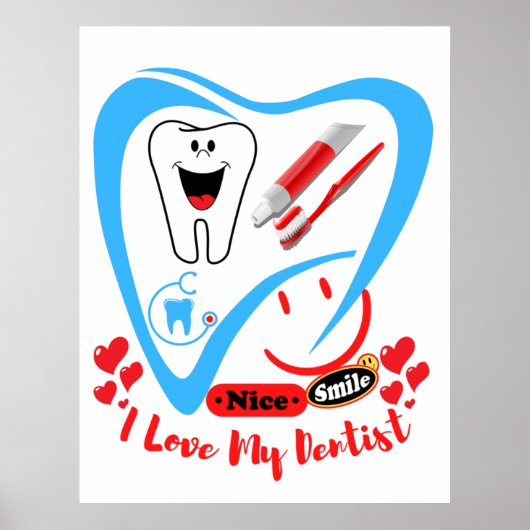 I Love My Dentist posters & posters (Voorkant)