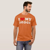 I Love My Dodge I Heart My Dodge funny T-shirt (Voorkant volledig)