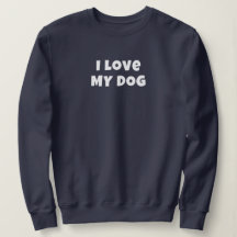I LOVE MY DOG in het wit - Sweatshirt voor dames