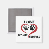 I love my dog throw pillow magneet (Voorkant / Achterkant)