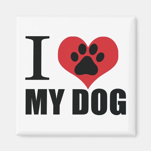 I love my dog throw pillow magneet (Voorkant)