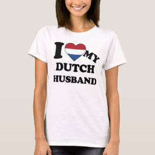 I love my Dutch Husband T-shirt
