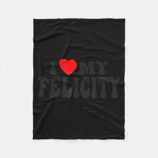 I Love My Felicity Funny Valentine Red Heart Love Fleece Deken (Voorkant)