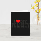 I Love My Felicity Funny Valentine Red Heart Love  Kaart (Gele Bloem)