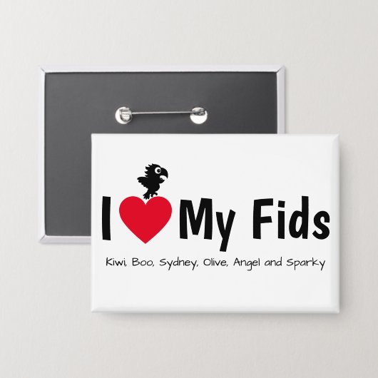 I Love My Fids Feathered Kids Parrot Button (Voorkant / Achterkant)